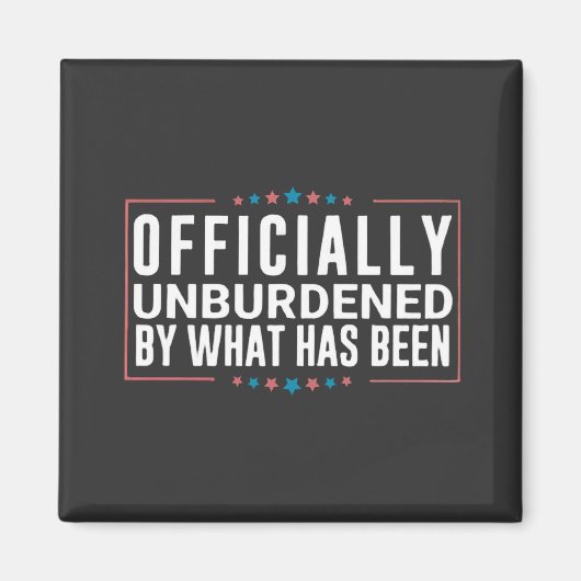 Offiziell unbelastet durch das, was Trump war Magnet (Vorne)