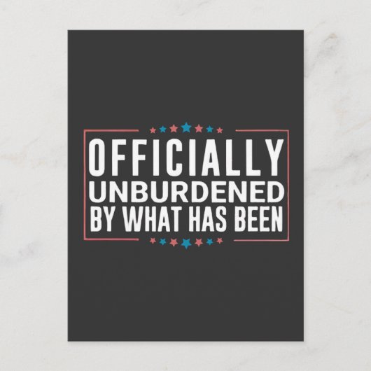 Offiziell unbelastet durch das, was Trump war Postkarte (Vorderseite)