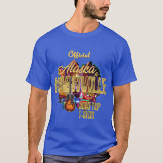 Offizielle Alaska nach Nashville Roadtrip T-Shirt