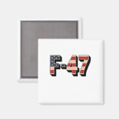 Offizielle F47 Maga Fighter Jet F-47 Jet Fighter A Magnet (Vorderseite/Rückseite)