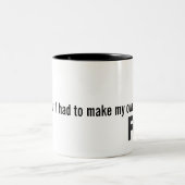Offizielle FML Tasse: Selbst gemacht Zweifarbige Tasse (Mittel)
