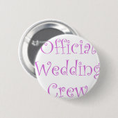 Offizielle Hochzeits-Crew Button (Vorne & Hinten)