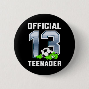 Offizielle Teenager 13. Geburtstagsfeier Fußball T Button