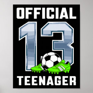 Offizielle Teenager 13. Geburtstagsfeier Fußball T Poster