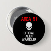 Offizieller alienWrangler des Bereichs-51 lustig Button (Vorne & Hinten)