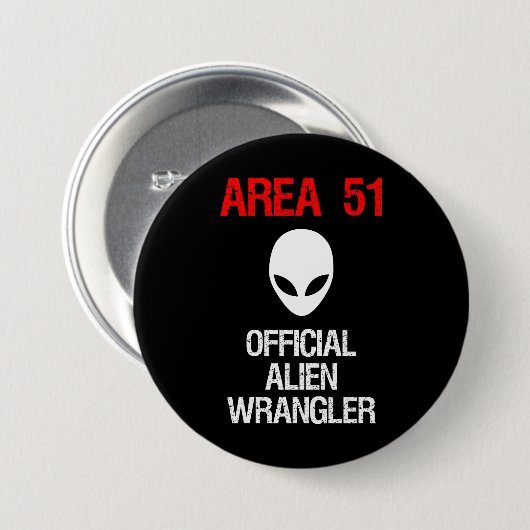 Offizieller alienWrangler des Bereichs-51 lustig Button (Vorne & Hinten)