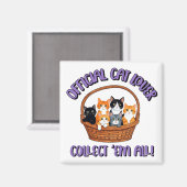 Offizieller Cat Lover - Sammlung "Em All Magnet (Vorderseite/Rückseite)
