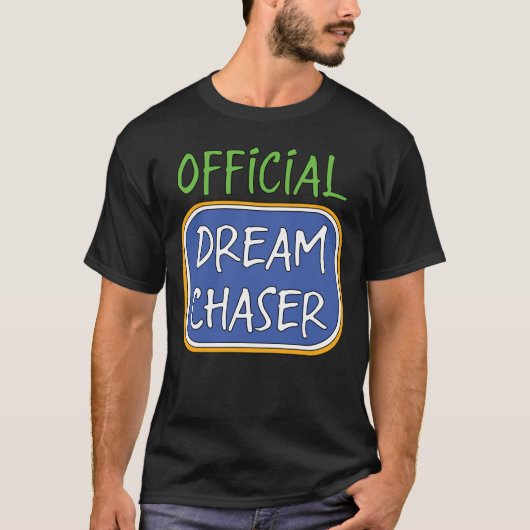 Offizieller Dream Chaser T - Shirt (Vorderseite)