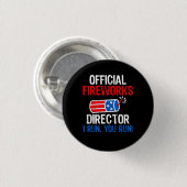 Offizieller Feuerwerksdirektor Funny 4. Juli Gesch Button (Vorne & Hinten)