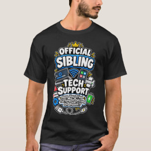 Offizieller Geschwister-Tech-Support T-Shirt