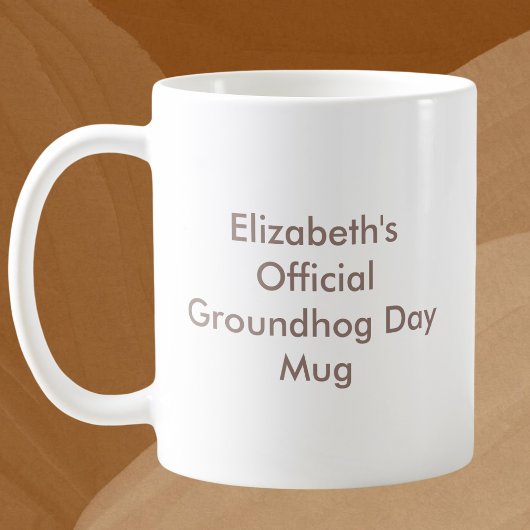 Offizieller Groundhog Day Individuelle Name Kaffeetasse