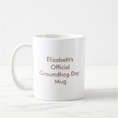 Offizieller Groundhog Day Individuelle Name Kaffeetasse (Links)