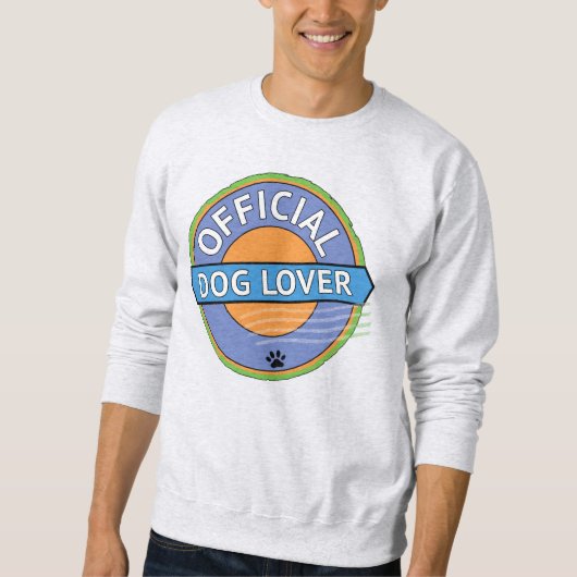 Offizieller Hunde-Liebhaber    Sweatshirt (Vorderseite)