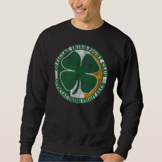 Offizieller Iren-Kampf-Verein-St Patrick Tag Sweatshirt