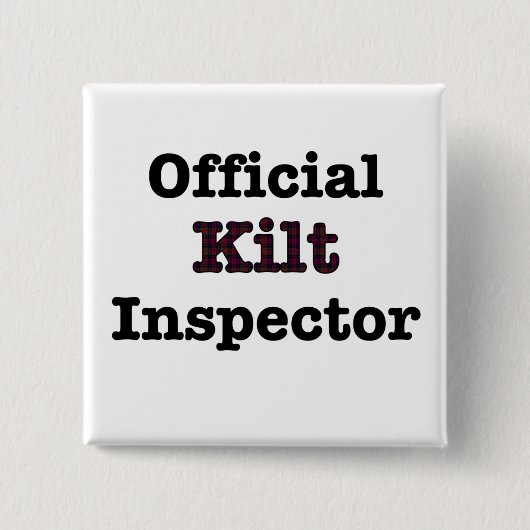 Offizieller Kilt-Inspektor Button (Vorderseite)