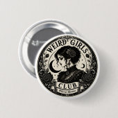 Offizieller Mitglieder-Button des Weird Girls Club Button (Vorne & Hinten)