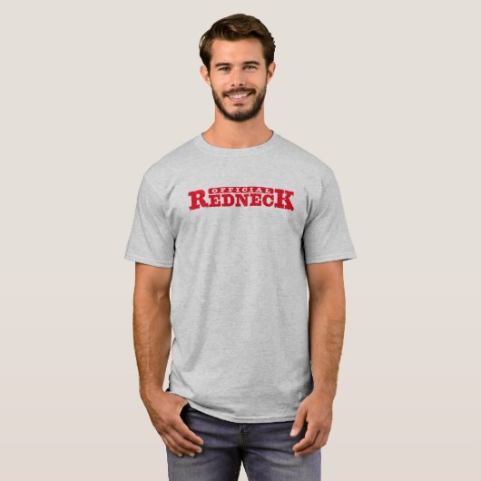 Offizieller Redneck. Funny Tee Shirt. (Vorne ganz)