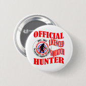 Offizieller squatch Jäger Button (Vorne & Hinten)