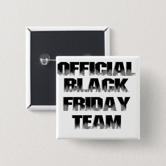 Offizielles Black Friday Team Button (Vorne & Hinten)