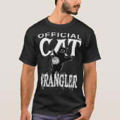 Offizielles Cat Wrangler Design - Fun Design for P T-Shirt (Vorderseite)