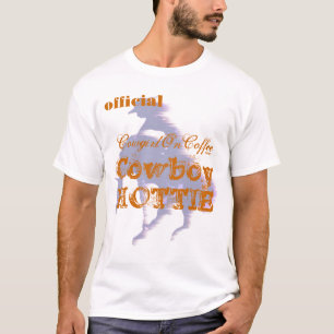 offizielles Cowgirl auf Kaffee COWBOY HOTTIE T-Shirt