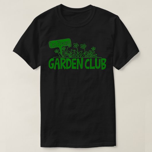 Offizielles Des Plaines Garden Club T-Shirt (Design vorne)