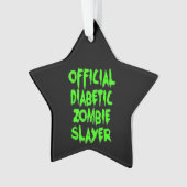 Offizielles Diabetikum Zombie Slayer Ornament (Vorderseite)