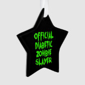 Offizielles Diabetikum Zombie Slayer Ornament (Vorderseite)