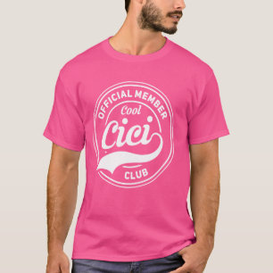 Offizielles Mitglied Cool Cici Club 1 T-Shirt