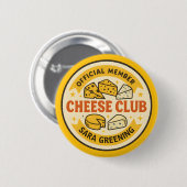 Offizielles Mitglied des Käse-Clubs Namensgeschenk Button (Vorne & Hinten)