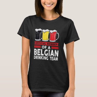 offizielles Mitglied eines belgischen Trinkteams T-Shirt