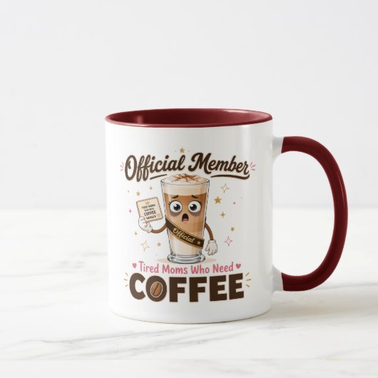 Offizielles Mitglied Müde Mütter, die Kaffee brauc Tasse (Rechts)