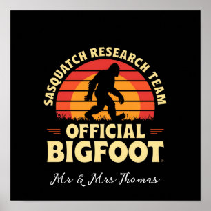 Offizielles Sasquatch-Forschungsteam: Bigfoot-Jäge Poster