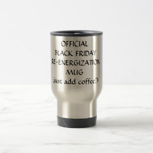 OFFIZIELLES SCHWARZES FRIDAYRE-ENERGIZATIONMUG REISEBECHER
