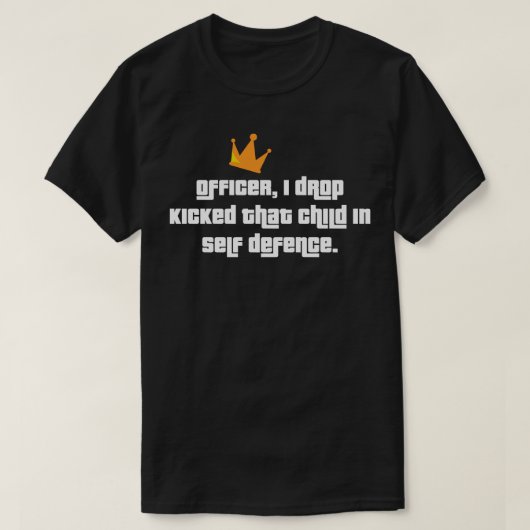 Offizier, ich ließ dieses Kind in Selbstverteidigu T-Shirt (Design vorne)