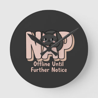 Offline Bis Auf Weiteres Katze  Runde Wanduhr