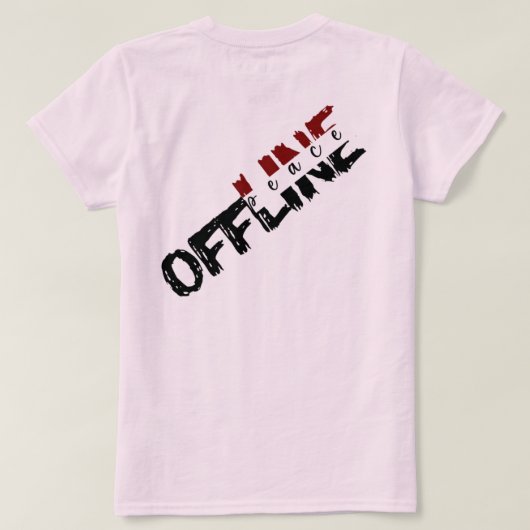 Offline-Frieden - T - Shirt für Frauen (Design Rückseite)