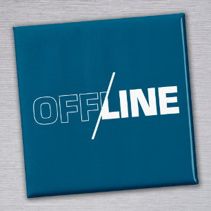 Offline   Geek Humor Magnet