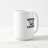 Offline Is The New Luxury: Digital Detox Quote Kaffeetasse (VorderseiteRechts)
