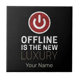 Offline ist der neue Luxus Spruch Pause Vintage Fliese