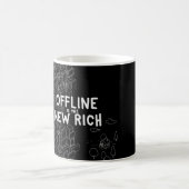 Offline ist die neue Reiche Kaffeetasse (Mittel)