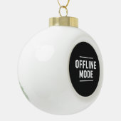 OFFLINE MODUS Minimaler Typografie-Design Keramik Kugel-Ornament (Links)
