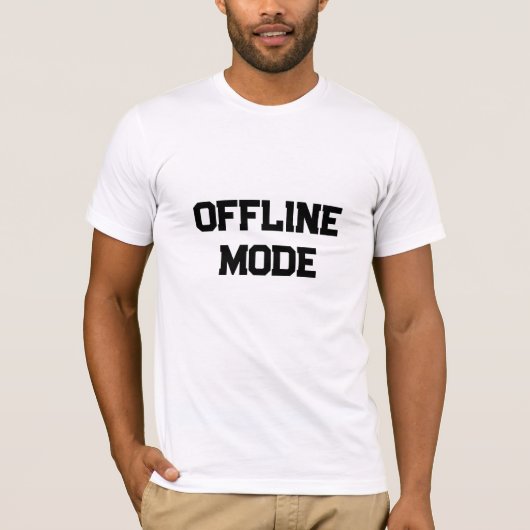 Offline Modus T-Shirt (Vorderseite)
