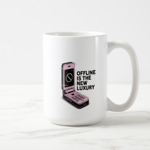 Offline zu sein ist der neue Luxus Kaffeetasse