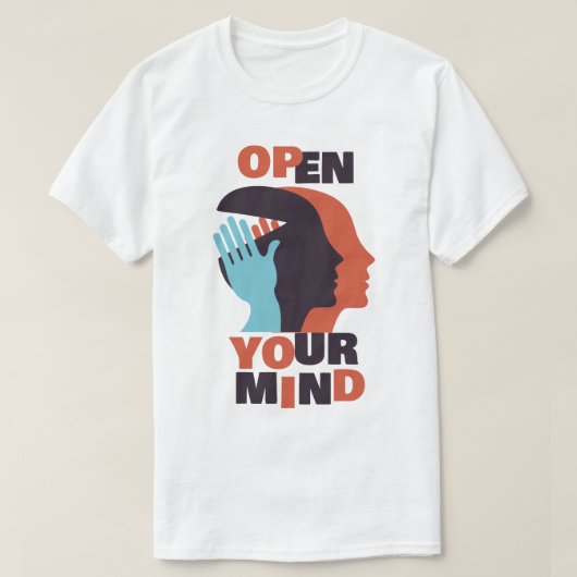 Öffne deinen Geist T-Shirt (Design vorne)