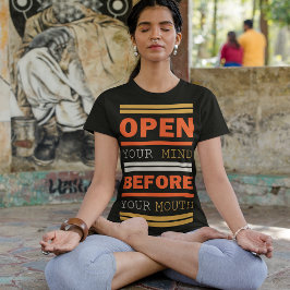 Öffne deinen Geist T-Shirt