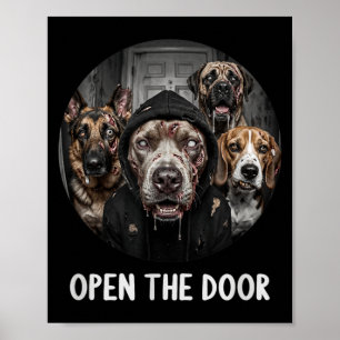 Öffne die Tür Zombie-Hunde Lustiger Halloween-Hund Poster