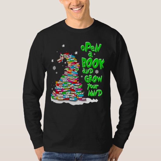 Öffne ein Buch und baue deinen Geist zu Weihnachte T-Shirt (Vorderseite)