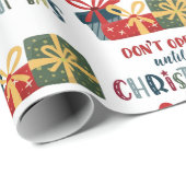 Öffnen Sie nicht bis Weihnachten farbenfrohe Weihn Geschenkpapier (Rolleneckpunkt)