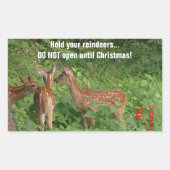 Öffnen Sie nicht bis Weihnachten Hirsch Geschenkst Rechteckiger Aufkleber (Vorderseite)